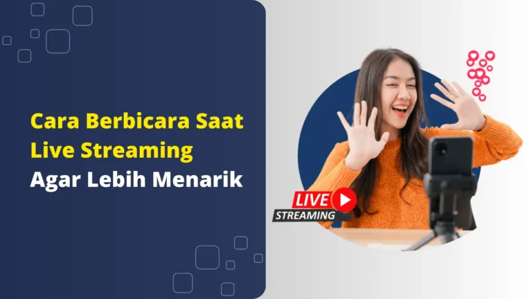 Cara-Berbicara-Saat-Live-Streaming