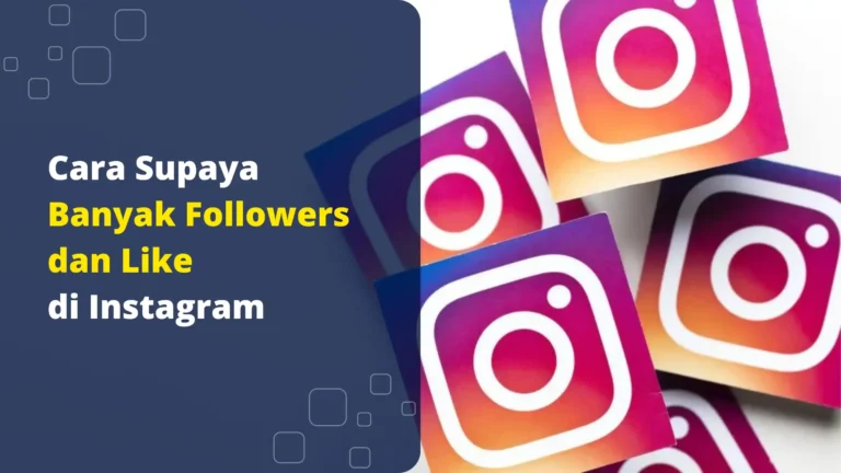 Cara-Supaya-Banyak-Followers-dan-Like-di-Instagram