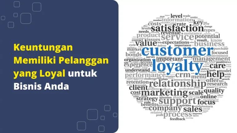 Keuntungan-Memiliki-Pelanggan-yang-Loyal