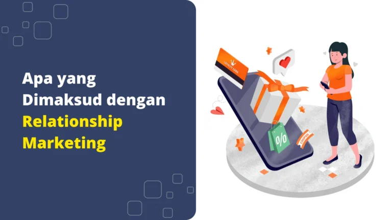 apa-yang-dimaksud-dengan-relationship-marketing