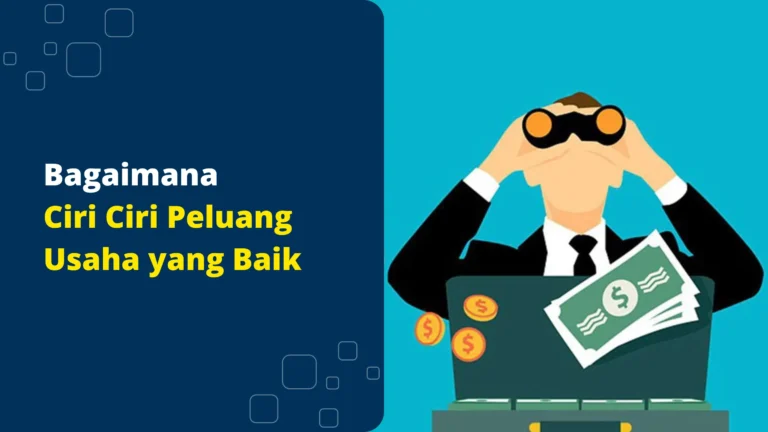 bagaimana-ciri-ciri-peluang-usaha-yang-baik