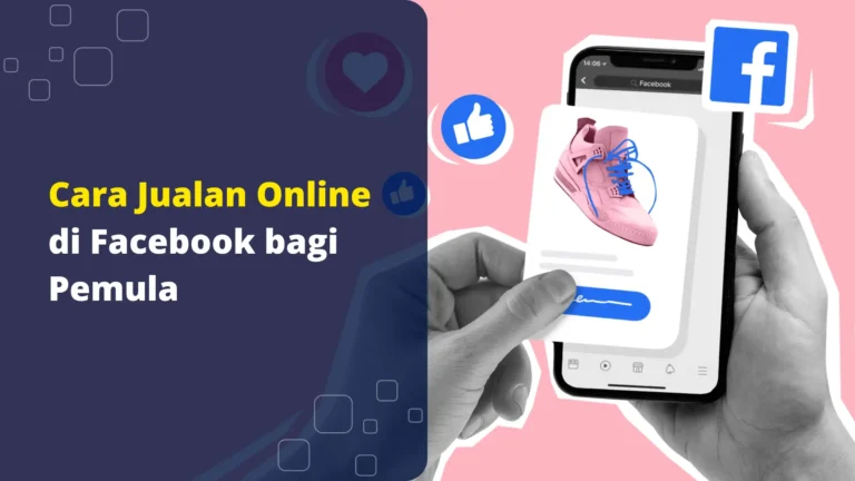 cara-jualan-online-di-facebook-bagi-pemula