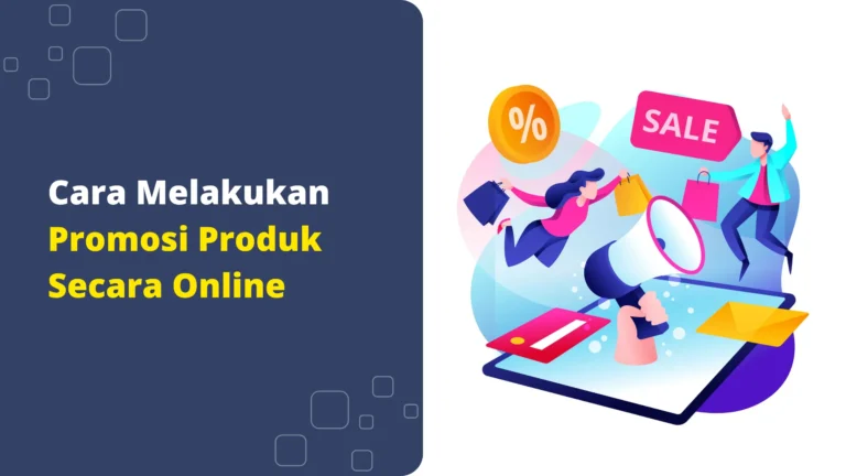 cara-melakukan-promosi-produk-secara-online