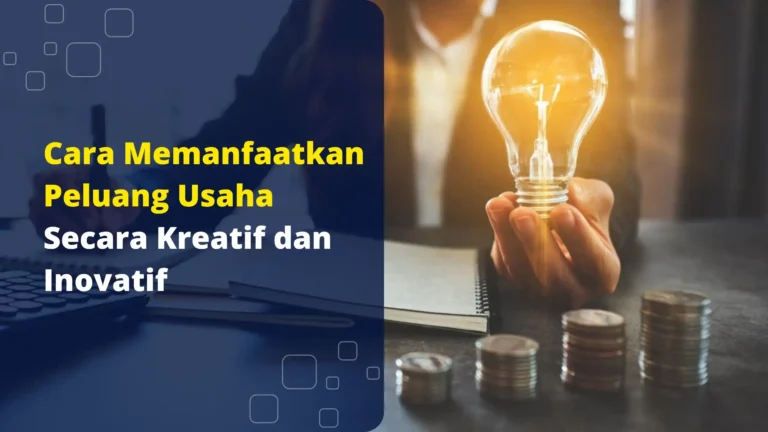 cara-memanfaatkan-peluang-usaha
