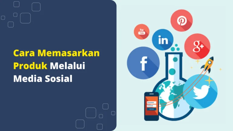 cara-memasarkan-produk-melalui-media-sosial