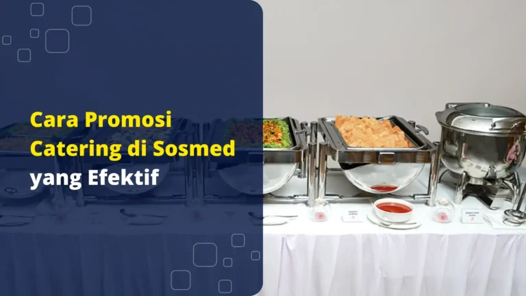cara-promosi-catering-di-sosmed