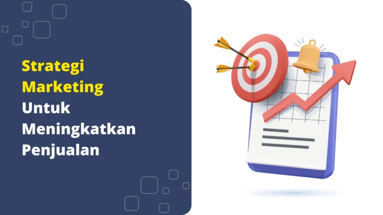 strategi-marketing-untuk-meningkatkan-penjualan