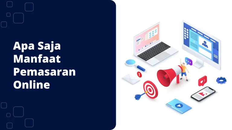 Apa-Saja-Manfaat-Pemasaran-Online