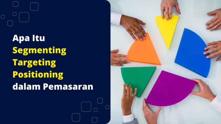 apa-itu-segmenting-targeting-positioning