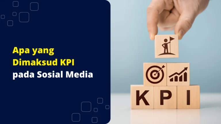 apa-yang-dimaksud-kpi-pada-sosial-media