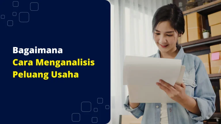 bagaimana cara menganalisis peluang usaha bagaimana-cara-menganalisis-peluang-usaha