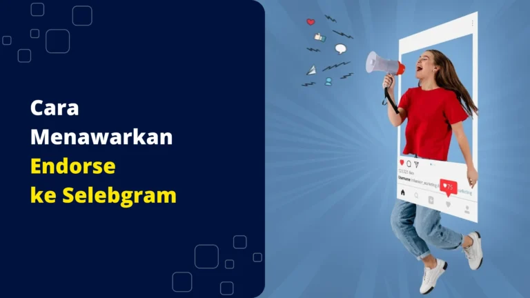 cara menawarkan endorse ke selebgram cara-menawarkan-endorse-ke-selebgram