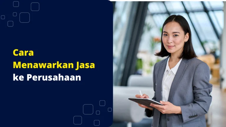 cara-menawarkan-jasa-ke-perusahaan