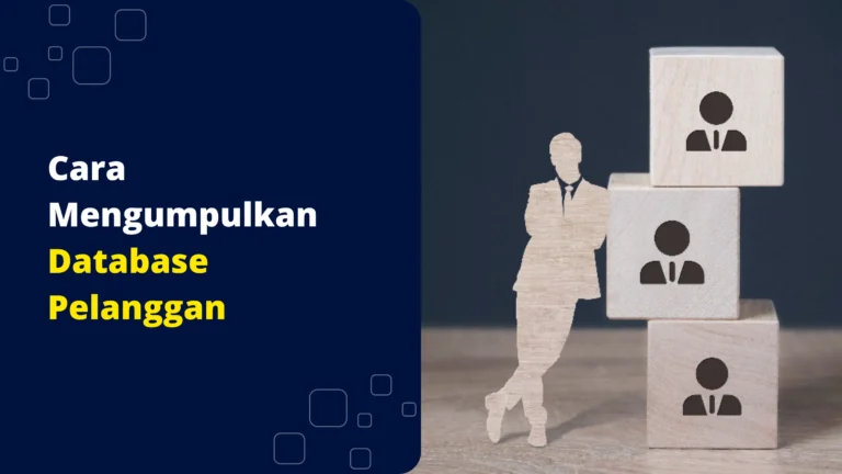 cara-mengumpulkan-database-pelanggan