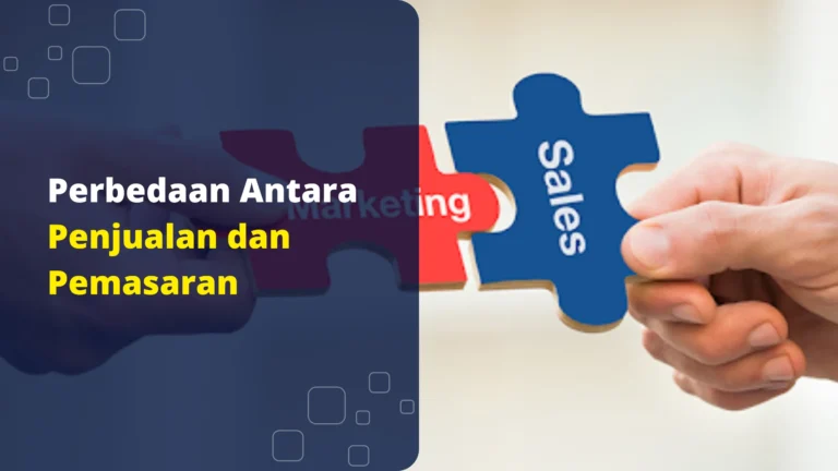 perbedaan-antara-penjualan-dan-pemasaran