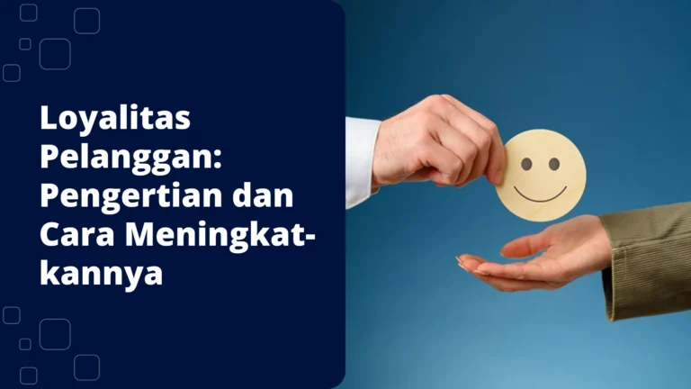 apa itu loyalitas pelanggan